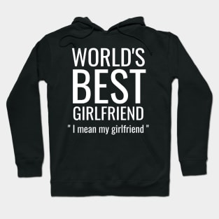 World's Best Girlfriend Hoodie